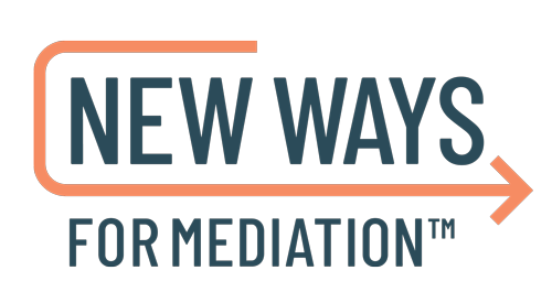 New Ways For Mediation™